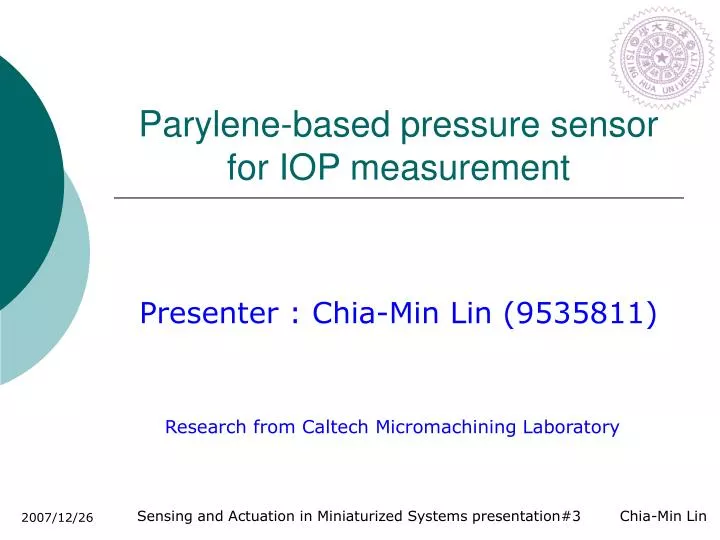 parylene based pressure sensor for iop measurement