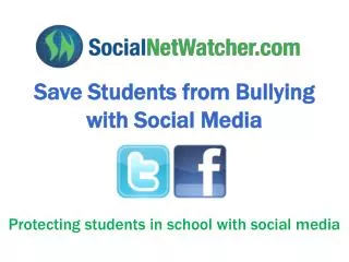 Save Students from Bullying with Social Media