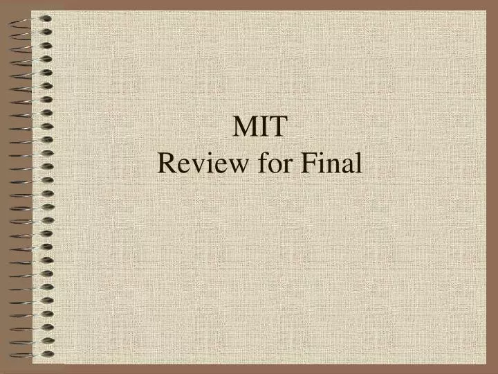 mit review for final