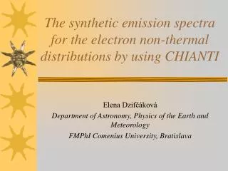 The synthetic emission spectra for the electron non-thermal distributions by using CHIANTI