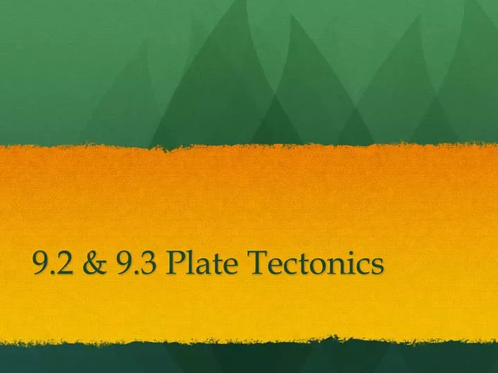 9 2 9 3 plate tectonics