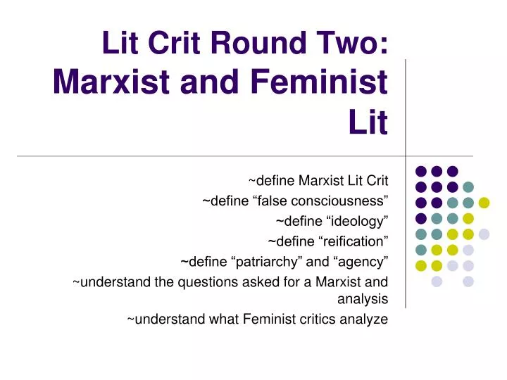 lit crit round two marxist and feminist lit