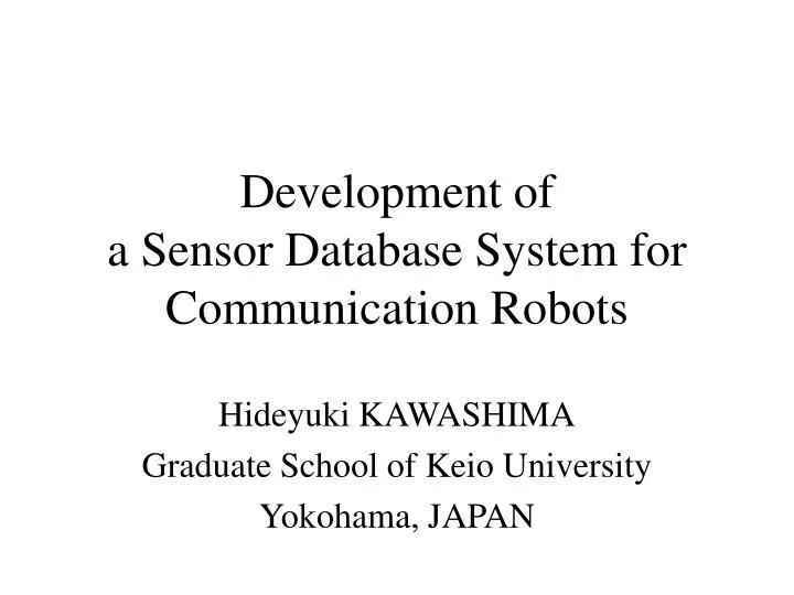 development of a sensor database system for communication robots