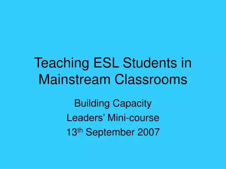 teaching esl students in mainstream classrooms