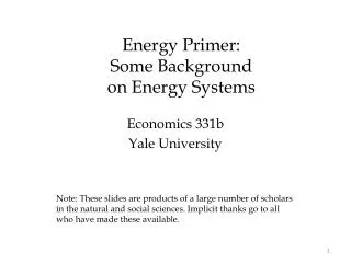 Energy Primer: Some Background on Energy Systems