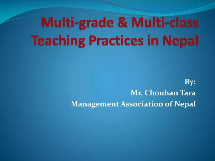 multi grade multi class teaching practices in nepal
