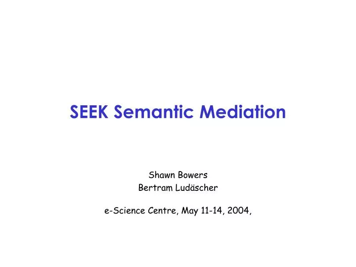 seek semantic mediation