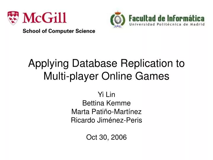 applying database replication to multi player online games
