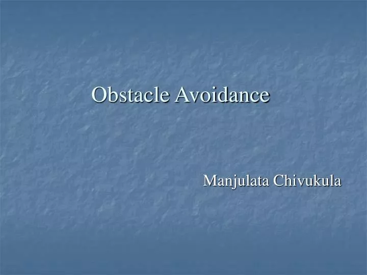 obstacle avoidance