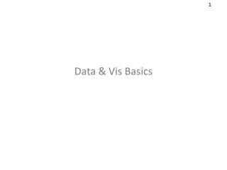Data &amp; Vis Basics