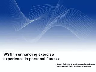 WSN in enhancing exercise experience in personal fitness