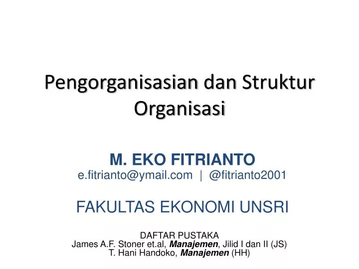 pengorganisasian dan struktur organisasi