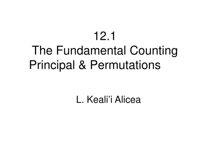 12 1 the fundamental counting principal permutations