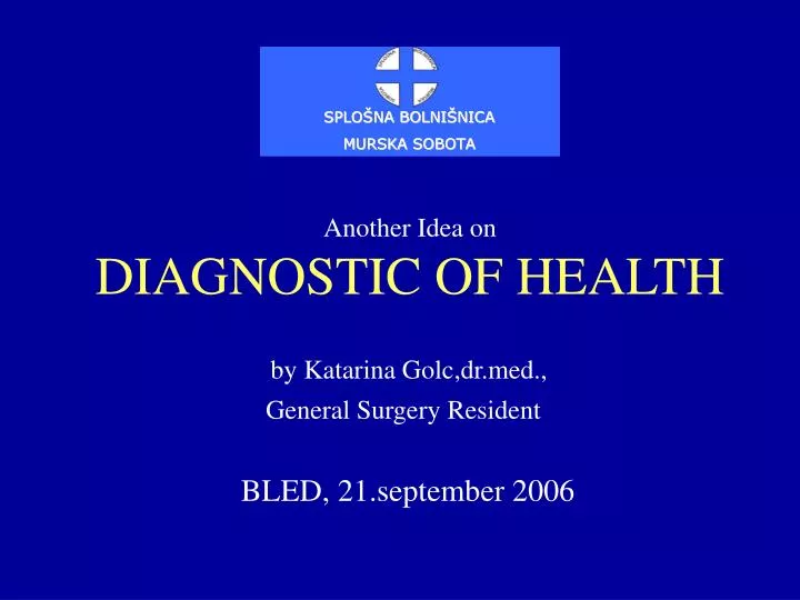 another idea on diagnostic of health