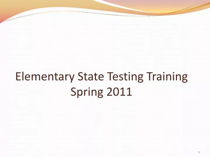 elementary state testing training spring 2011