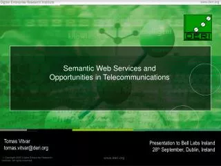 Semantic Web Services and Opportunities in Telecommunications