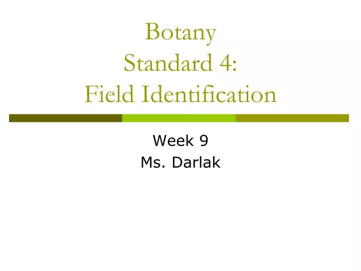 botany standard 4 field identification