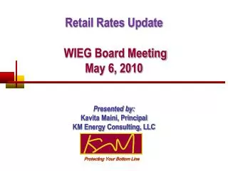 Retail Rates Update WIEG Board Meeting May 6, 2010