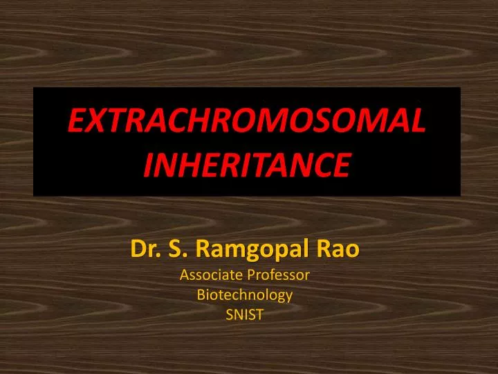 extrachromosomal inheritance