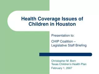 Health Coverage Issues of Children in Houston