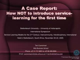 A Case Report: How NOT to introduce service-learning for the first time