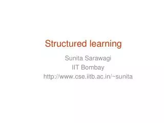 Structured learning