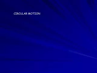 CIRCULAR MOTION