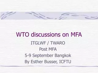 WTO discussions on MFA