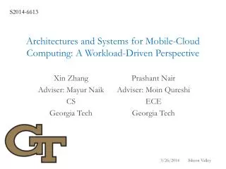 Architectures and Systems for Mobile-Cloud Computing: A Workload-Driven Perspective