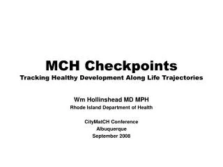 MCH Checkpoints Tracking Healthy Development Along Life Trajectories