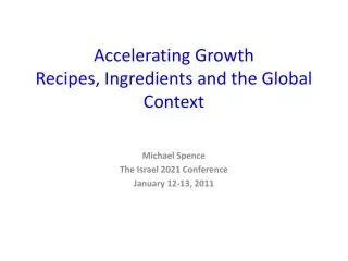 Accelerating Growth Recipes, Ingredients and the Global Context