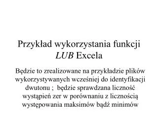 przyk ad wykorzystania funkcji lub excela