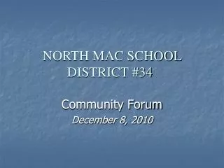 NORTH MAC SCHOOL DISTRICT #34