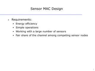 Sensor MAC Design