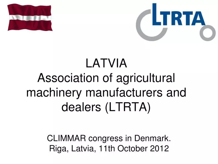 latvia association of agricultural machinery manufacturers and dealers ltrta