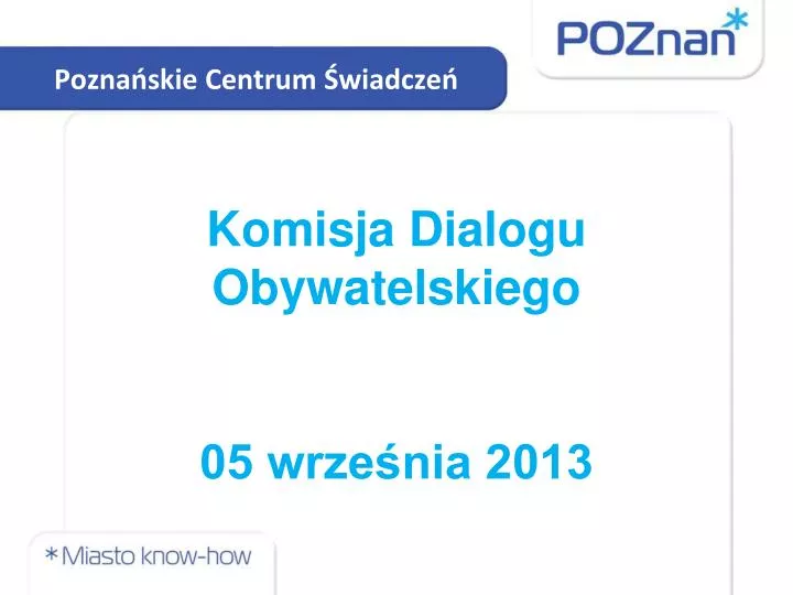 komisja dialogu obywatelskiego 05 wrze nia 2013