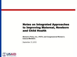 Notes on Integrated Approaches to Improving Maternal, Newborn and Child Health
