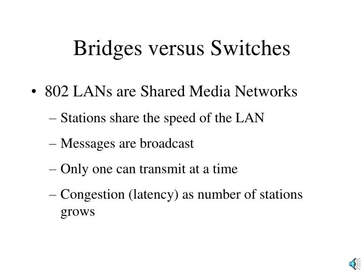 bridges versus switches