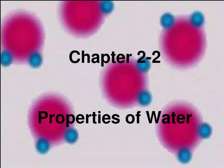 chapter 2 2 properties of water