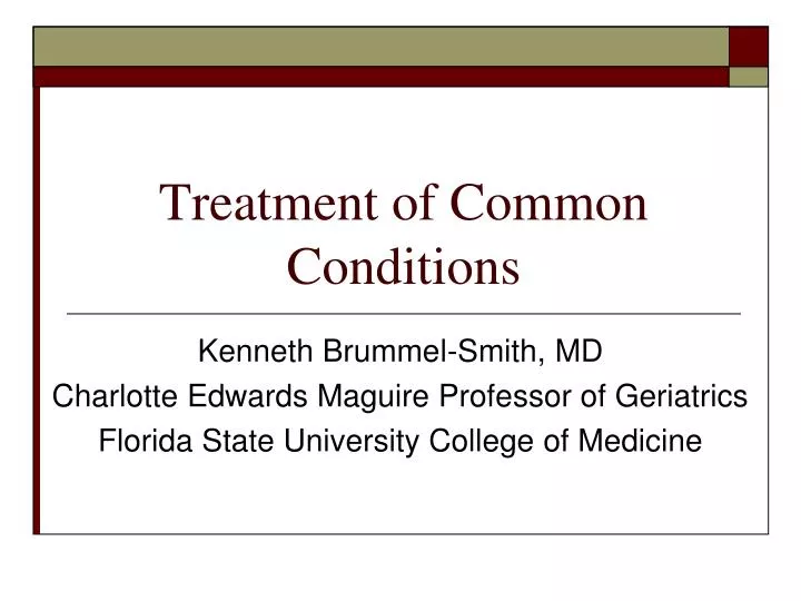 treatment of common conditions