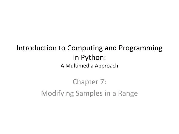 introduction to computing and programming in python a multimedia approach