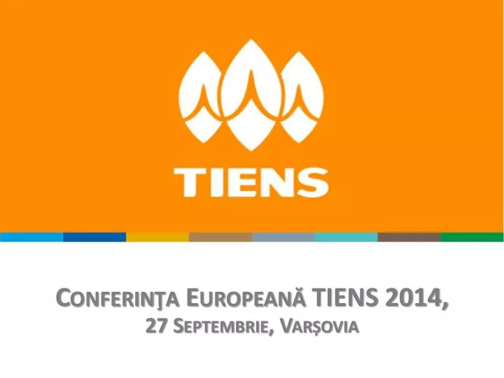 conferin a european tiens 2014 27 septembrie var ovia