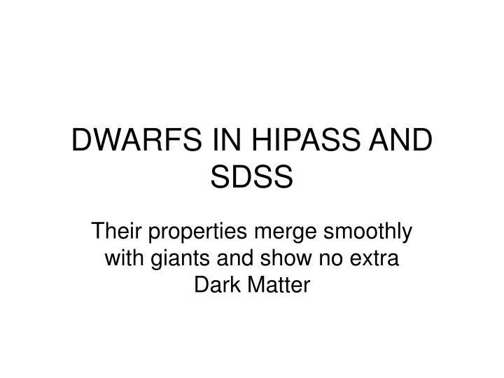dwarfs in hipass and sdss