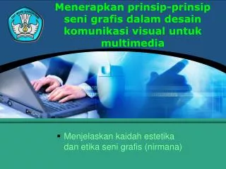 menerapkan prinsip prinsip seni grafis dalam desain komunikasi visual untuk multimedia