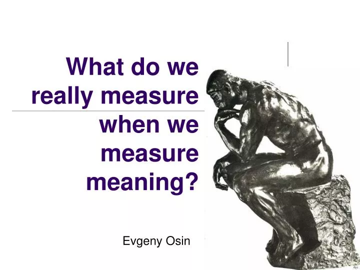 what do we really measure when we measure meaning