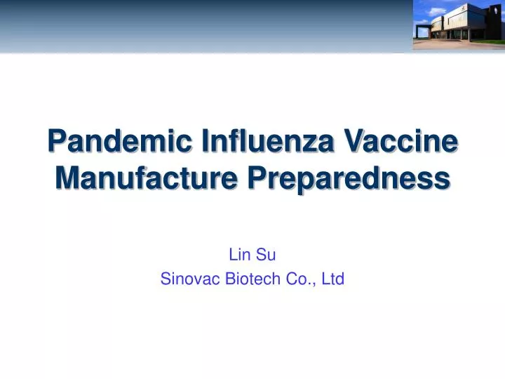 pandemic influenza vaccine manufacture preparedness