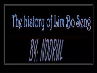 The history of Lim Bo Seng