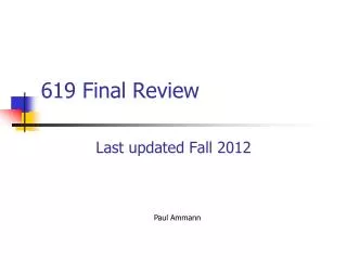 619 Final Review