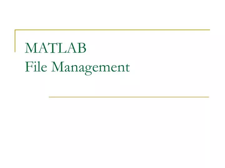 matlab file management