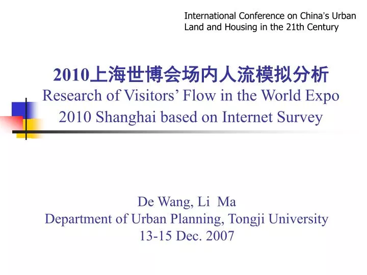 2010 research of visitors flow in the world expo 2010 shanghai based on internet survey